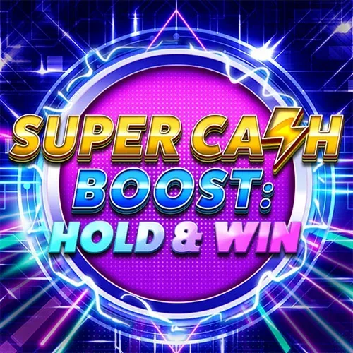Super Cash Boost: Hold & Win Slot — Highflybet Casino